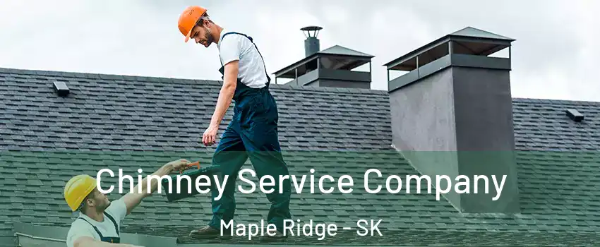  Chimney Service Company Maple Ridge - SK