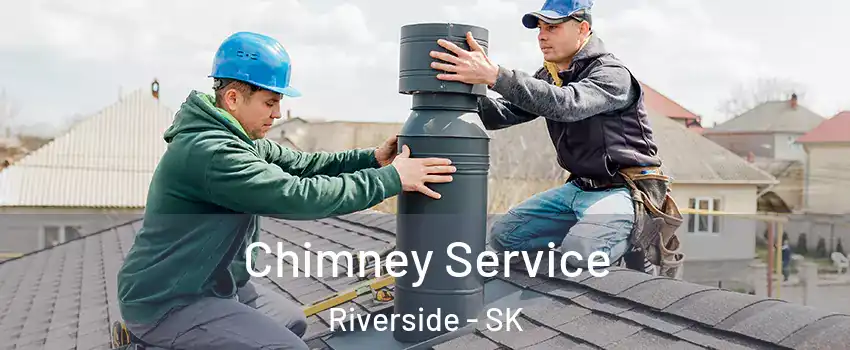  Chimney Service Riverside - SK
