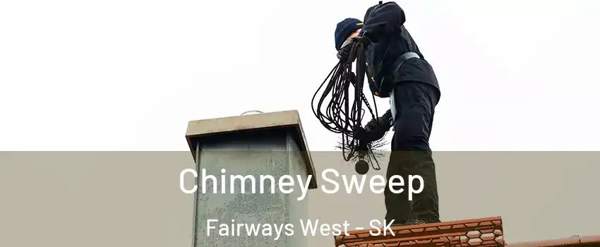  Chimney Sweep Fairways West - SK