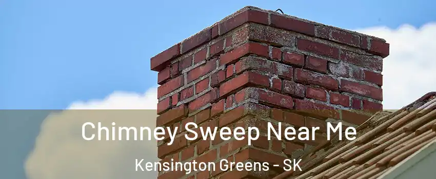  Chimney Sweep Near Me Kensington Greens - SK