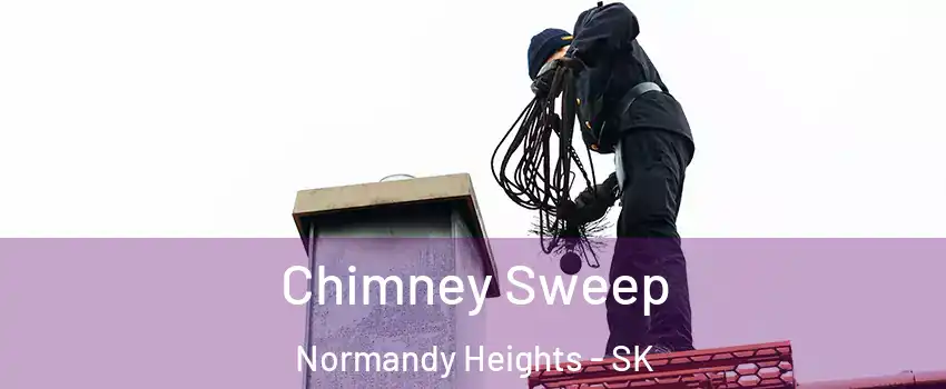  Chimney Sweep Normandy Heights - SK