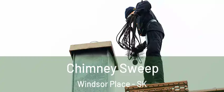  Chimney Sweep Windsor Place - SK