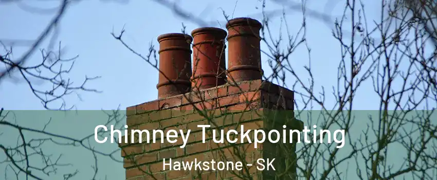  Chimney Tuckpointing Hawkstone - SK