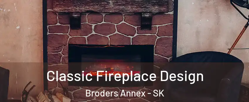  Classic Fireplace Design Broders Annex - SK