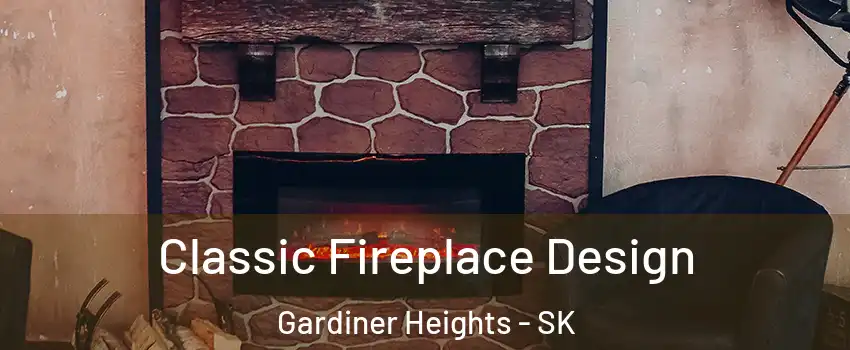  Classic Fireplace Design Gardiner Heights - SK