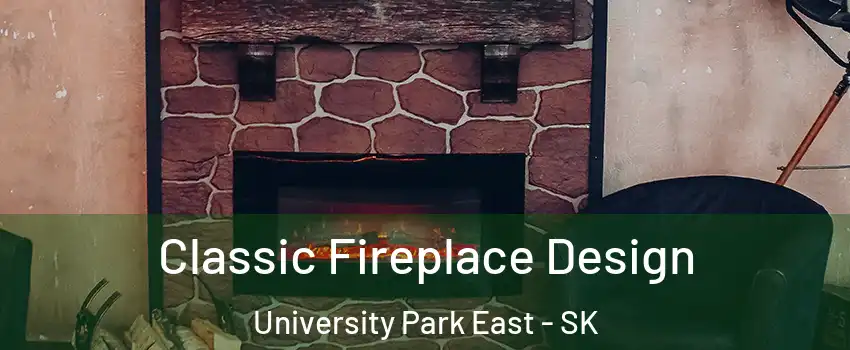  Classic Fireplace Design University Park East - SK