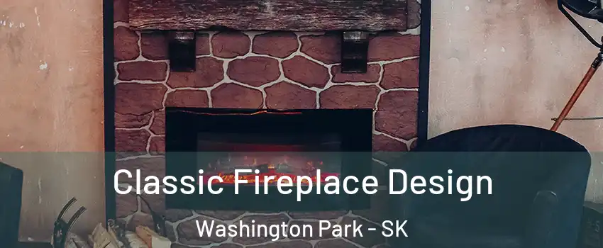  Classic Fireplace Design Washington Park - SK