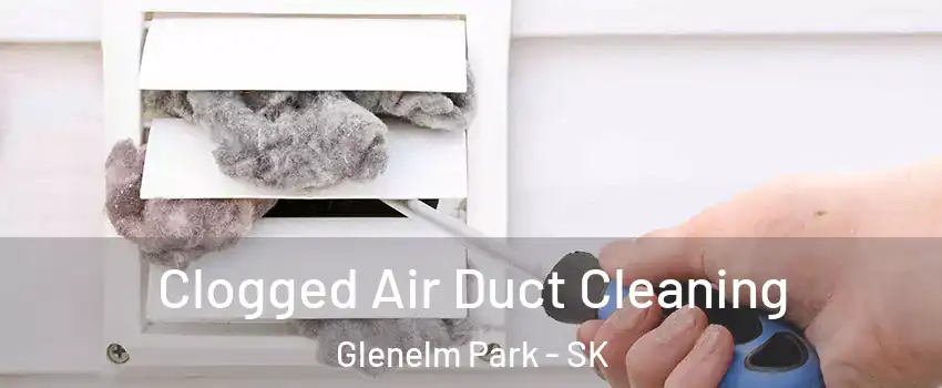  Clogged Air Duct Cleaning Glenelm Park - SK