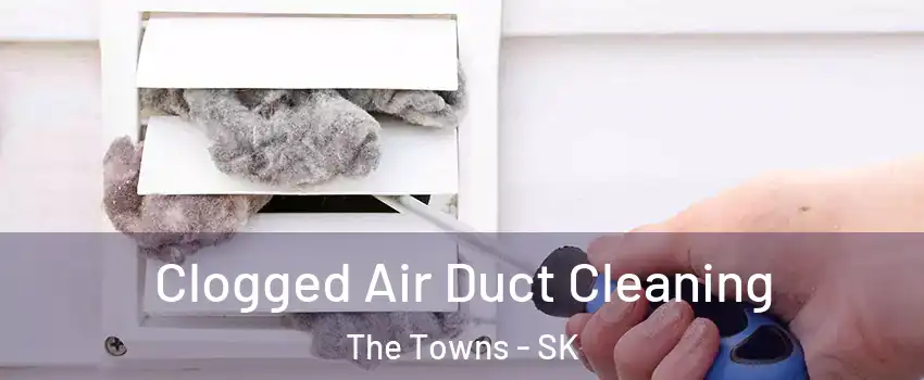  Clogged Air Duct Cleaning The Towns - SK