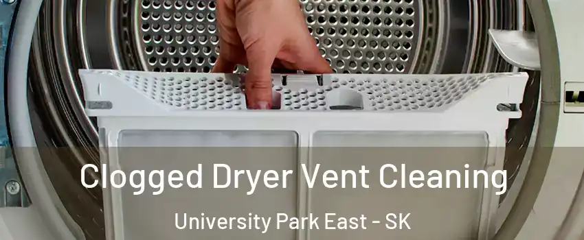  Clogged Dryer Vent Cleaning University Park East - SK
