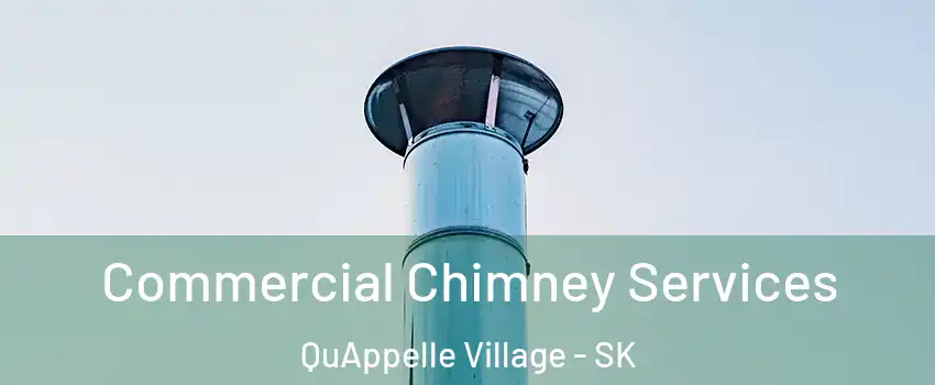  Commercial Chimney Services QuAppelle Village - SK