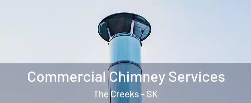  Commercial Chimney Services The Creeks - SK
