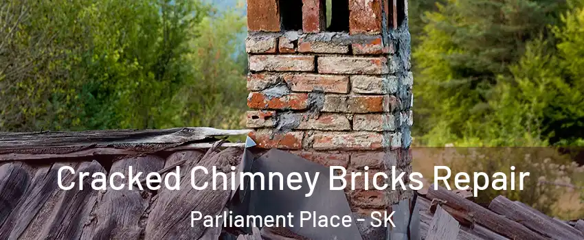  Cracked Chimney Bricks Repair Parliament Place - SK