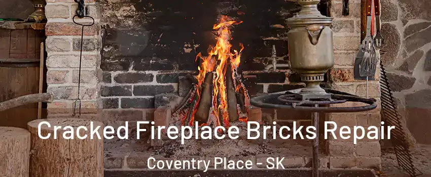  Cracked Fireplace Bricks Repair Coventry Place - SK