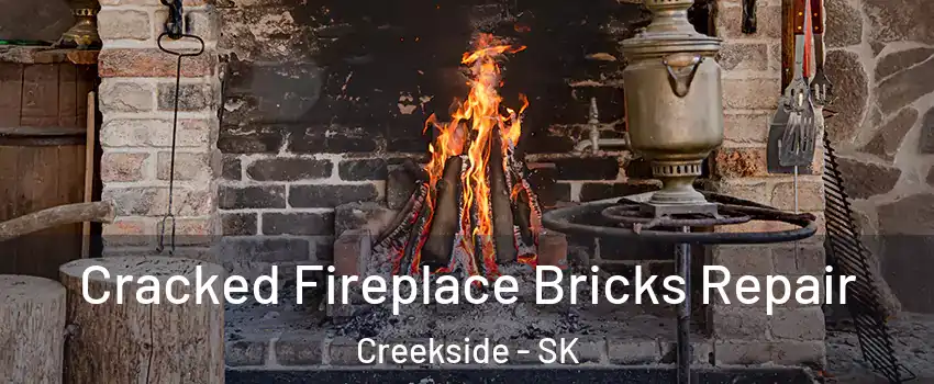  Cracked Fireplace Bricks Repair Creekside - SK