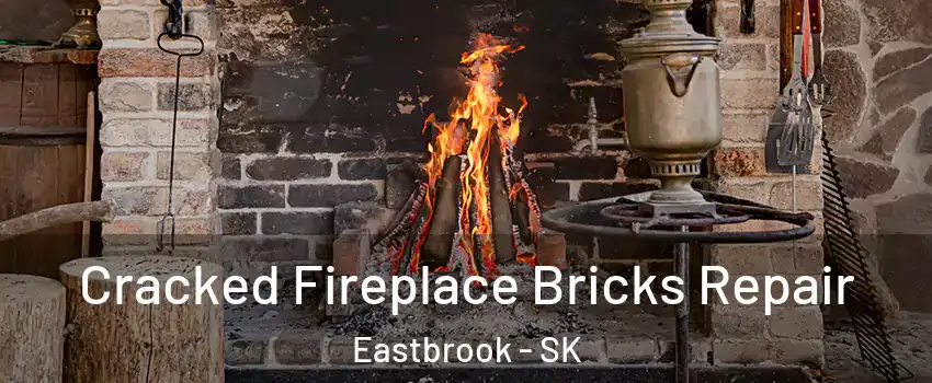  Cracked Fireplace Bricks Repair Eastbrook - SK