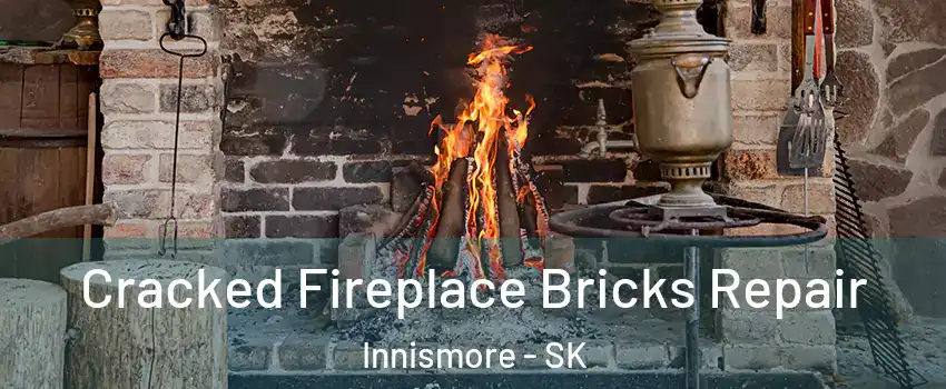  Cracked Fireplace Bricks Repair Innismore - SK