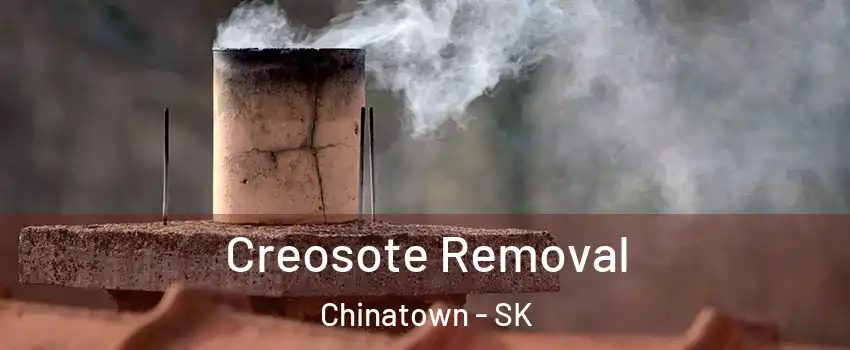  Creosote Removal Chinatown - SK