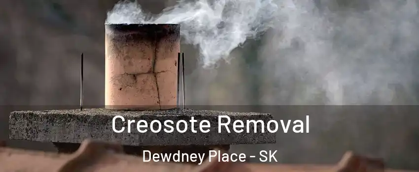  Creosote Removal Dewdney Place - SK