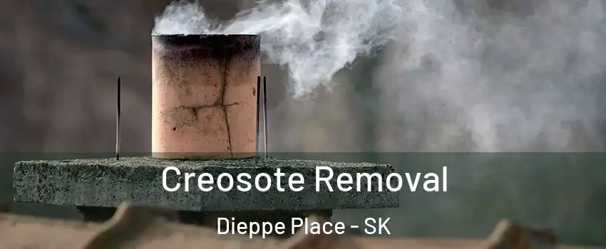  Creosote Removal Dieppe Place - SK