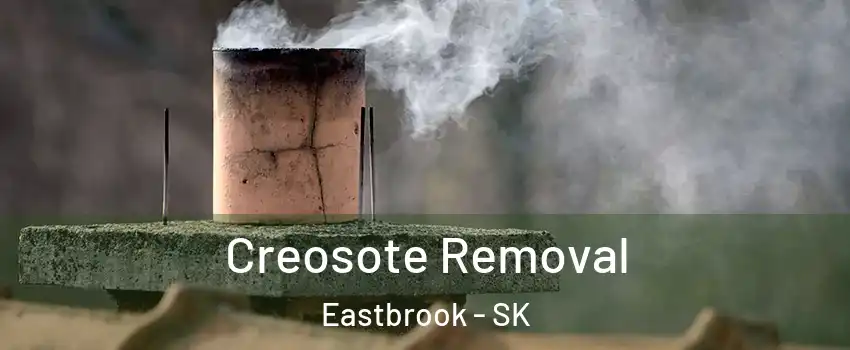  Creosote Removal Eastbrook - SK