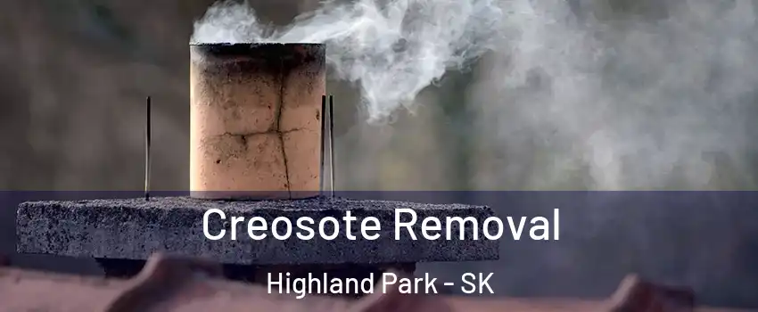  Creosote Removal Highland Park - SK