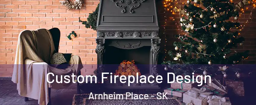  Custom Fireplace Design Arnheim Place - SK
