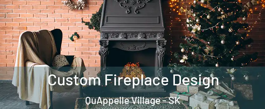  Custom Fireplace Design QuAppelle Village - SK