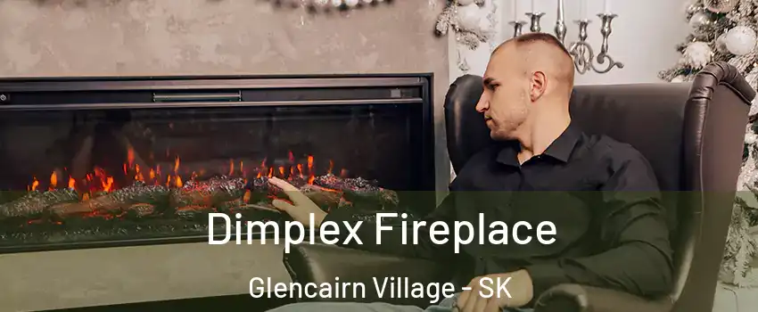  Dimplex Fireplace Glencairn Village - SK