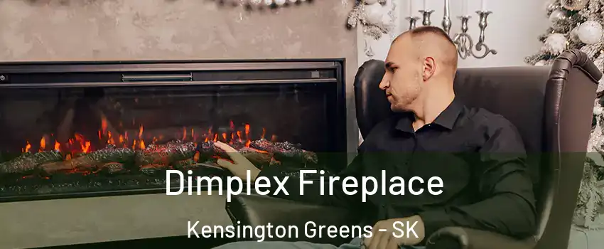  Dimplex Fireplace Kensington Greens - SK