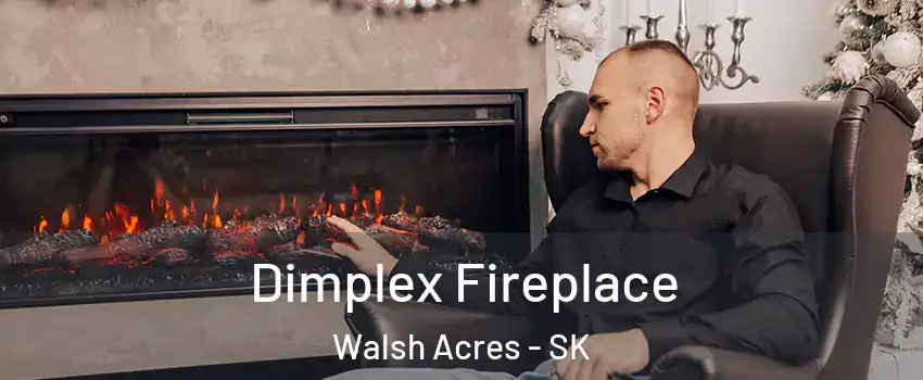  Dimplex Fireplace Walsh Acres - SK