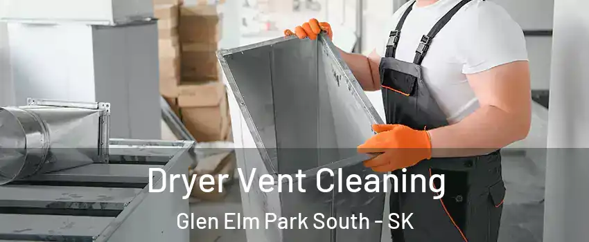  Dryer Vent Cleaning Glen Elm Park South - SK