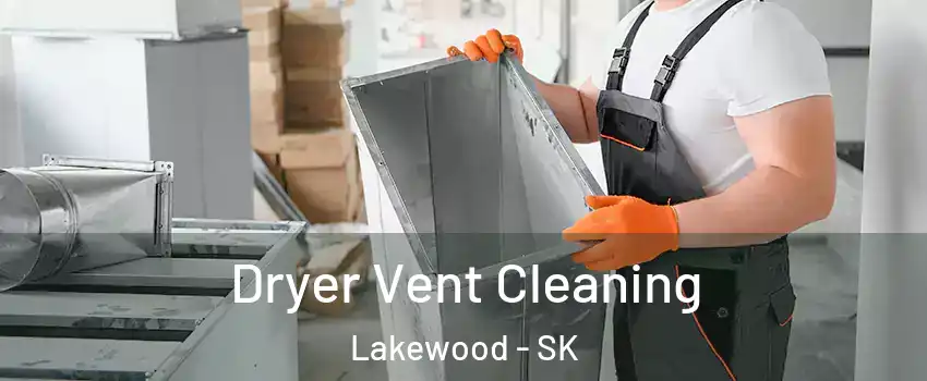  Dryer Vent Cleaning Lakewood - SK