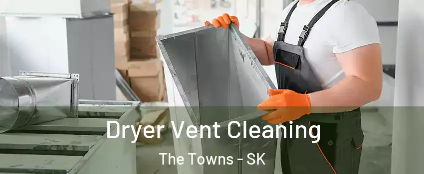 Dryer Vent Cleaning The Towns - SK