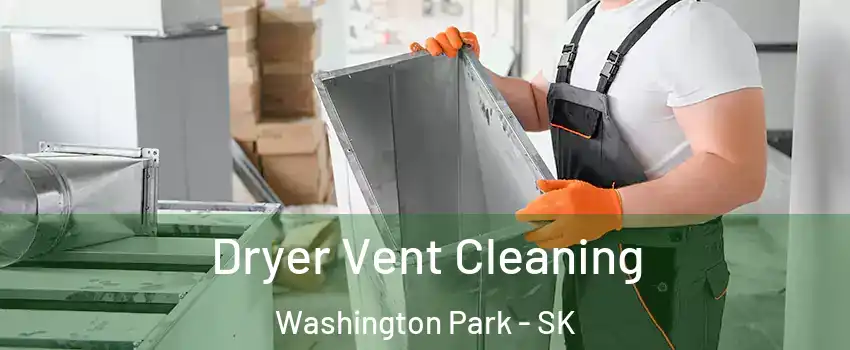  Dryer Vent Cleaning Washington Park - SK