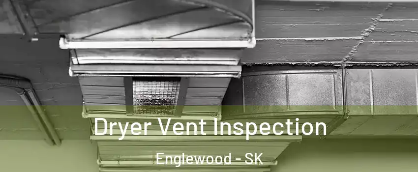  Dryer Vent Inspection Englewood - SK