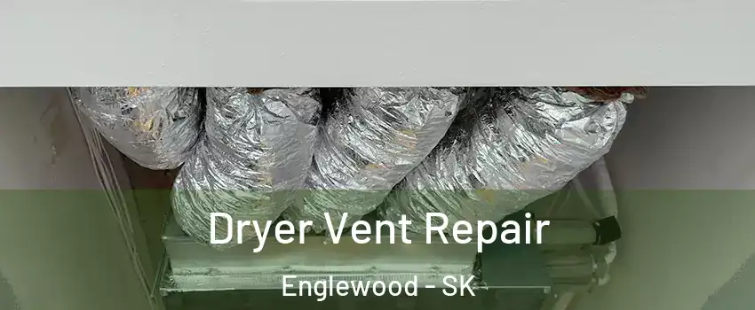 Dryer Vent Repair Englewood - SK