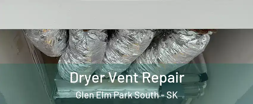  Dryer Vent Repair Glen Elm Park South - SK
