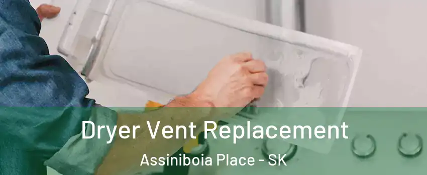  Dryer Vent Replacement Assiniboia Place - SK