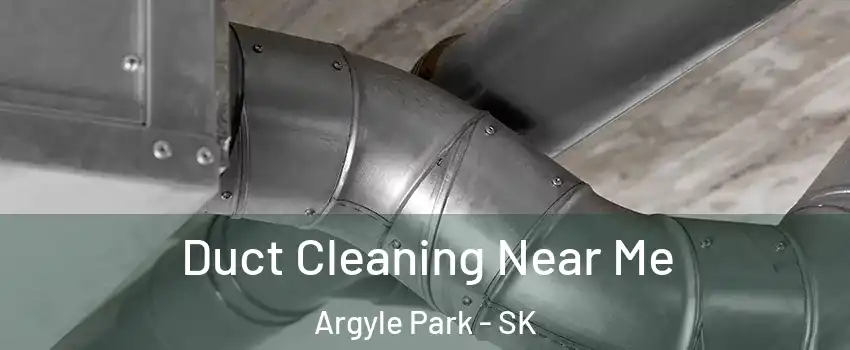  Duct Cleaning Near Me Argyle Park - SK
