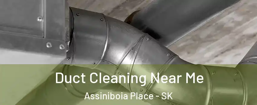  Duct Cleaning Near Me Assiniboia Place - SK