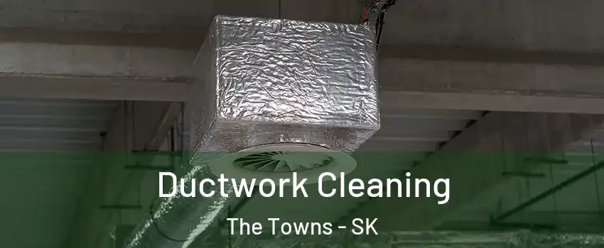  Ductwork Cleaning The Towns - SK