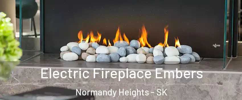  Electric Fireplace Embers Normandy Heights - SK