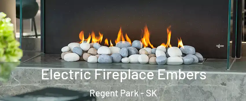  Electric Fireplace Embers Regent Park - SK