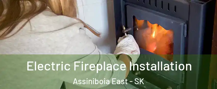  Electric Fireplace Installation Assiniboia East - SK