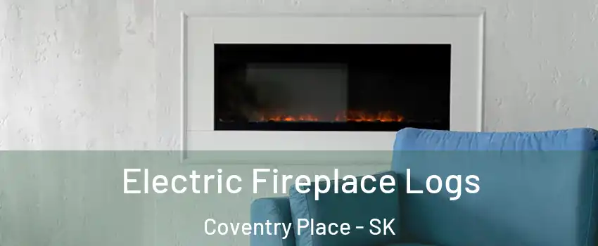 Electric Fireplace Logs Coventry Place - SK