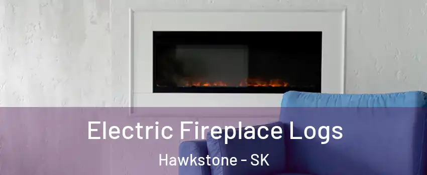  Electric Fireplace Logs Hawkstone - SK