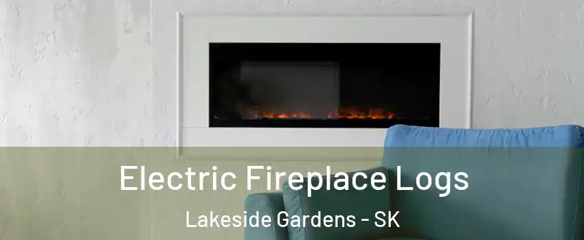 Electric Fireplace Logs Lakeside Gardens - SK
