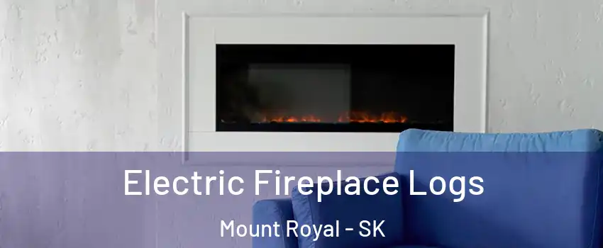  Electric Fireplace Logs Mount Royal - SK