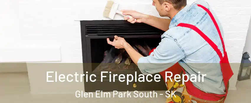  Electric Fireplace Repair Glen Elm Park South - SK